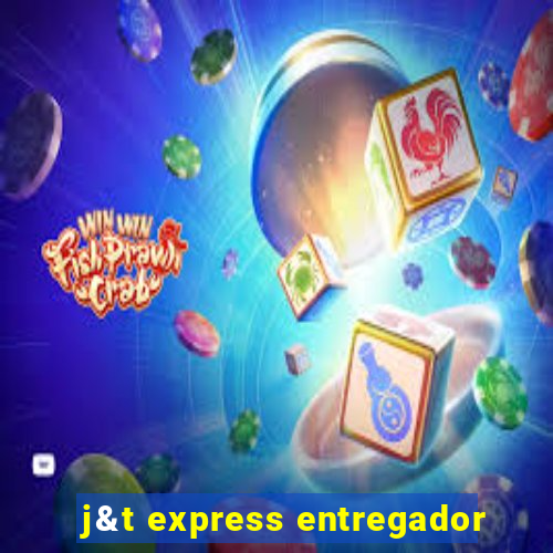 j&t express entregador